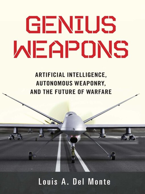 Title details for Genius Weapons by Louis A. Del Monte - Wait list